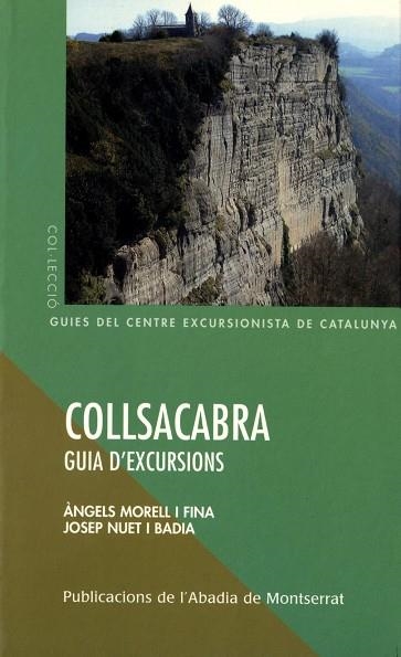 COLLSACABRA. GUIA D'EXCURSIONS | 9788484156338 | MORELL I FINA, ÀNGELS - NUET I BADIA, JOSEP