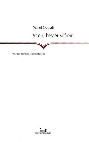 VACU, L'ESSER SOFRENT | 9788497791755 | QUERALT, MANEL