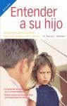 ENTENDER A SU HIJO | 9788434240209 | WOOLFSON, DR. RICHARD C.