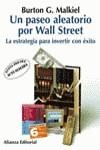 PASEO ALEATORIO POR WALL STREET, UN | 9788420641546 | MALKIEL, BURTON G.