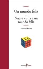 MUNDO FELIZ, UN - NUEVA VISITA A UN MUNDO FELIZ | 9788435009263 | HUXLEY, ALDOUS