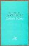 MITO DE LA CULTURA, EL | 9788489048027 | BUENO, GUSTAVO