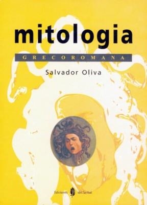 MITOLOGIA GRECOROMANA ESO | 9788476283561 | OLIVA MARCH, SALVADOR