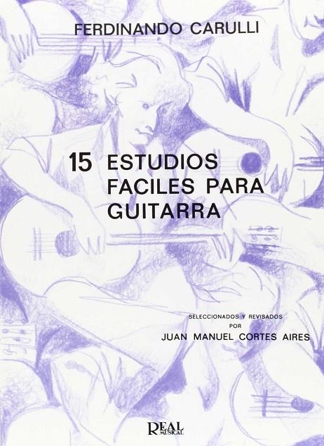 15 ESTUDIOS FACILES PARA GUITARRA (CARULLI) | 9788438701676 | CARULLI, F.