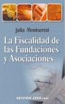 FISCALIDAD DE LAS FUNCIONES Y ASOCIACIONES, LA | 9788480884952 | MONTSERRAT, JULIA