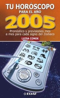 TU HORÓSCOPO PARA EL AÑO 2005 | 9788441415140 | CONDE, LUISA