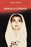 SINEARD O'CONNOR | 9788437618081 | CASADO, SERGIO