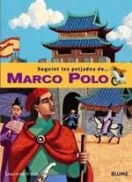 SEGUINT LES PETJADES DE MARCO POLO | 9788498010046 | MIRZA, SANDRINE/ TRUONG, MARCELINO