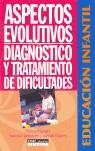 ASPECTOS EVOLUTIVOS. DIAGNOSTICO Y TRATAMIENTO DE DIFICULTAD | 9788432995286 | VARIOS