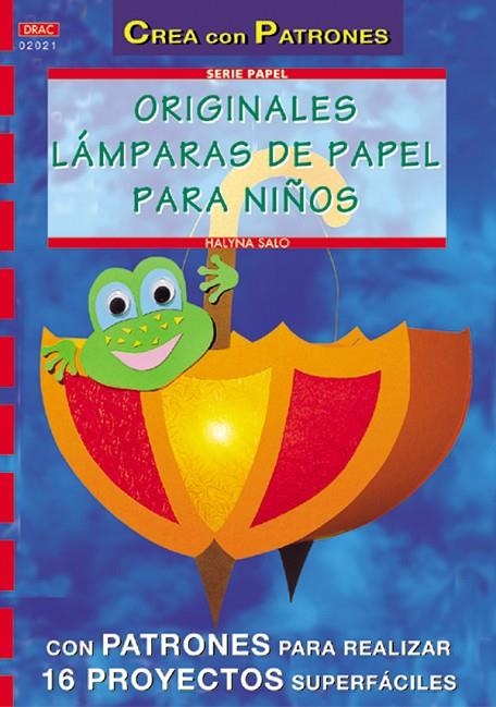 ORIGINALES LAMPARAS DE PAPEL PARA NIÑOS | 9788495873996 | SALO, HALYNA