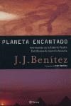 PLANETA ENCANTADO. ASTRONAUTAS EN LA EDAD DE PIEDRA | 9788408053873 | BENÍTEZ, J.J.