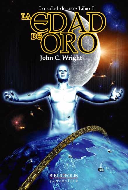 EDAD DE ORO, LA. LIBRO 1 | 9788496173149 | WRIGHT, JOHN C.