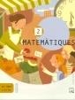 MATEMATIQUES 2 EDUCACIO PRIMARIA | 9788421830499