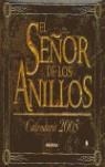 CALENDARIO SEÑOR DE ANILLOS 2005 | 9788475776989 | AA VV