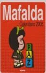 CALENDARIO MAFALDA 2005 | 9788475776965 | AA.VV.