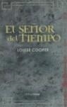 SEÑOR DEL TIEMPO, EL (PACK) | 9788448033965 | COOPER, LOUISE