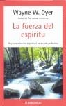 FUERZA DEL ESPIRITU, LA | 9788497934602 | DYER, WAYNE W.