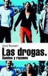 DROGAS, SUEÑOS Y RAZONES, LAS | 9788434444669 | ROMANI, ORIOL