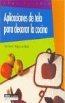 APLICACIONES DE LA TELA PARA DECORAR LA COCINA | 9788432983870 | ELS FETERIS, MARGO VAN STRIEN