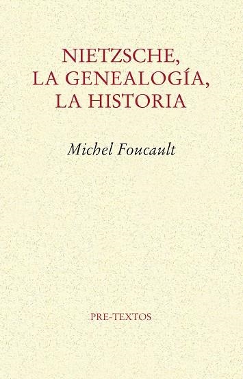 NIETZSCHE LA GENEALOGIA LA HISTORIA | 9788485081974 | FOUCAULT, MICHEL