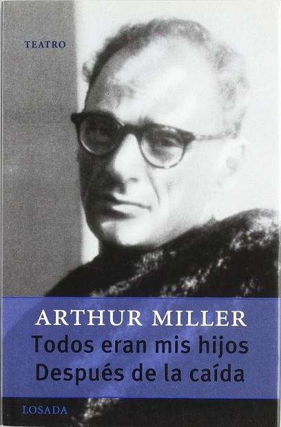 TODOS ERAN MIS HIJOS DESPUES DE LA CAIDA | 9789500363013 | MILLER, ARTHUR