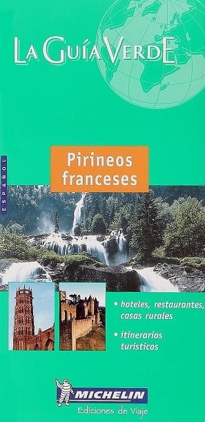 PIRINEOS FRANCESES GUIA VERDE | 9782067102767 | VARIOS