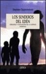 SENDEROS DEL EDEN, LOS | 9788484325727 | OPPENHEIMER, STEPHEN