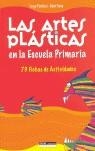 ARTES PLASTICAS EN LA ESCUELA PRIMARIA 73 FICHAS ACTIVIDADES | 9788432910739 | PAOLORSI - SAEY