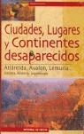 CIUDADES, LUGARES Y CONTENINTES DESAPARECIDOS | 9788431530822 | CENTINI, MASIMO