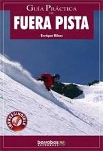 FUERA PISTA, GUIA PRACTICA DE | 9788495744449 | RIBAS, ENRIQUE