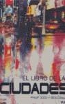 LIBRO DE LAS CIUDADES, EL | 9788480765169 | DODD, PHILIP