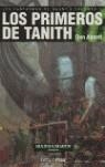 PRIMEROS DE TANITH, LOS | 9788448033927 | ABNETT, DAN