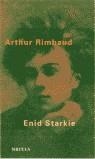 ARTHUR RIMBAUD | 9788478445073 | STARKIE, ENID