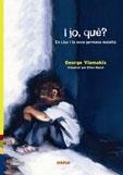 I JO, QUE? | 9788489902855 | VLAMAKIS, GEORGE - HURST, ELISE (IL.LUST.)