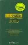 GUIA PEÑIN DE LOS VINOS DE ESPAÑA 2005 | 9788495203267 | VV.AA