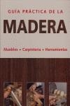 GUIA PRACTICA DE LA MADERA | 9788430541973 | VARIOS AUTORES