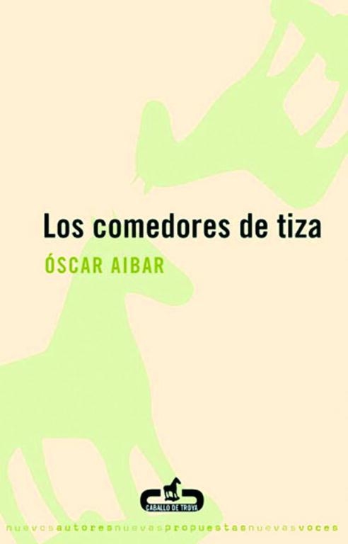 COMEDORES DE TIZA, LOS | 9788493367077 | AIBAR, OSCAR