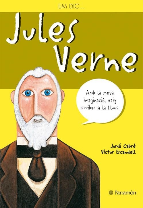 JULES VERNE | 9788434226777 | CABRE, JORDI / ESCANDELL, VICT