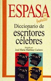 DICCIONARIO ESCRITORES CELEBRES | 9788423992553 | JOSÉ MARÍA MARTÍNEZ CACHERO