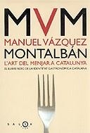 ART DE MENJAR A CATALUNYA, L' | 9788497870597 | VAZQUEZ MONTALVAN, MANUEL