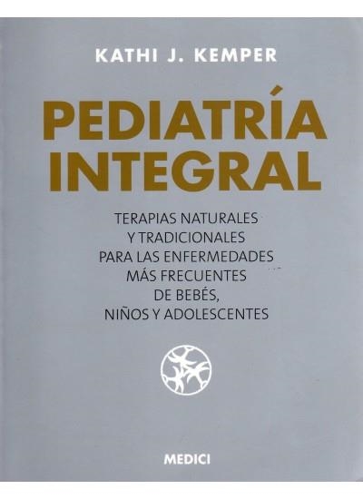 PEDIATRÍA INTEGRAL | 9788489778900 | KEMPER, KATHI J.