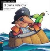 PIRATA MALASTRUC, EL | 9788447912476 | ANTON, ROCIO