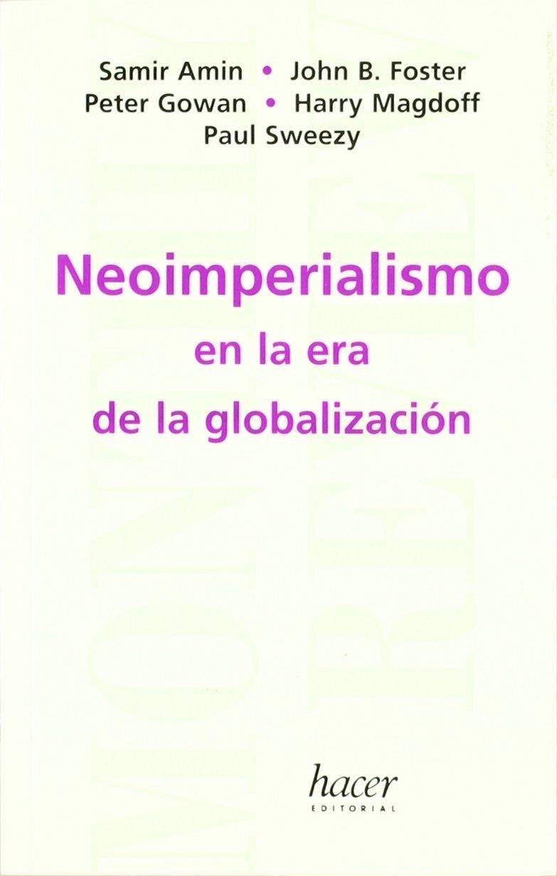 NEOIMPERIALISMO EN LA ERA DE LA GLOBALIZACION | 9788488711656 | VV.AA