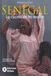 SENEGAL LA COCINA DE MI MADRE | 9788484522829 | N'DOUR, YOUSSOU