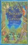 BOSQUE DE CUENTOS HISTORIAS DE ARBOLES MAGICOS DE TODO EL | 9788484522850 | SINGH, RINA / CANN, HELEN