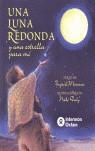 LUNA REDONDA Y UNA ESTRELLA PARA MI, UNA | 9788484522874 | MENNEN, INGRID / DALY, NIKI