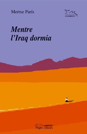 MENTRE L'IRAQ DORMIA | 9788497792127 | PARÍS, MERTXE