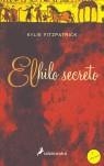 HILO SECRETO, EL | 9788478889266 | FITZPATRICK, KYLIE