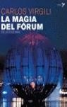 MAGIA DEL FORUM, LA | 9788484531548 | VIRGILI, CARLOS