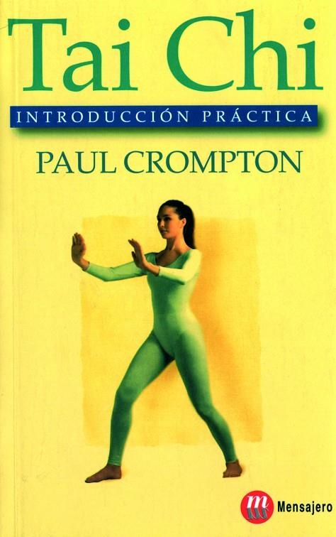 TAI CHI INTRODUCCION PRACTICA | 9788427123069 | CROMPTON, PAUL